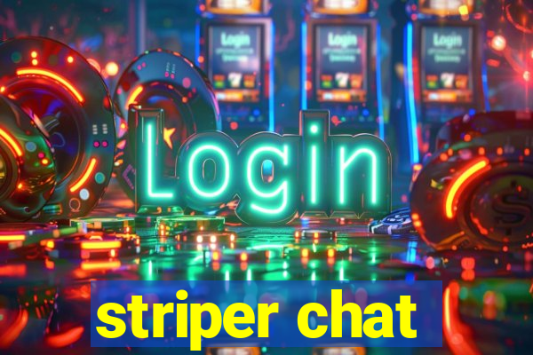 striper chat
